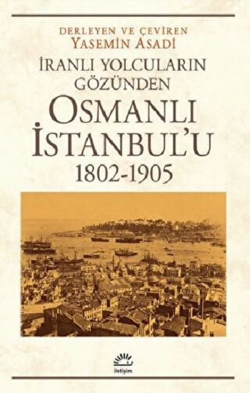 Osmanlı İstanbul’u (1802-1905) - İletişim Yayınları Kitap