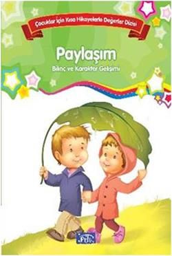Bilinç ve Karakter Gelişimi - Paylaşım - Parıltı Yayınları Kitap