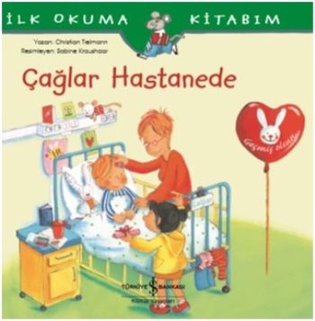 Çağlar Hastanede - İş Bankası Kültür Yayınları Kitap
