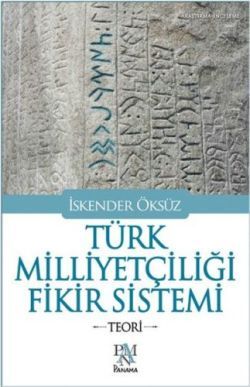 Türk Milliyetçiliği Fikir Sistemi - Panama Yayıncılık Kitap