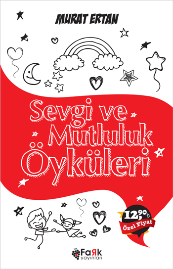 Sevgi ve Mutluluk Öyküleri - Fark Yayınları Kitap