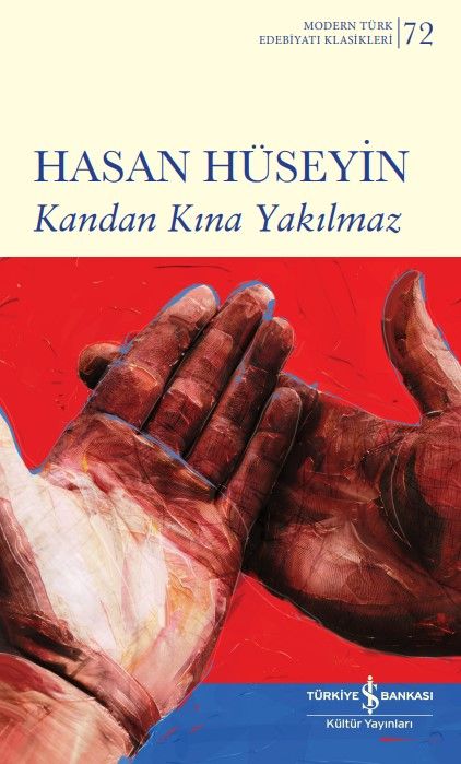 Kandan Kına Yakılmaz - İş Bankası Kültür Yayınları Kitap