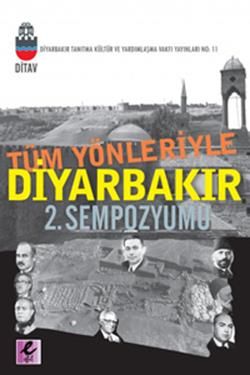 Tüm Yönleriyle Diyarbakır 2. Sempozyumu - Kolektif, Araştırma İnceleme Türkçe kitap kapağı