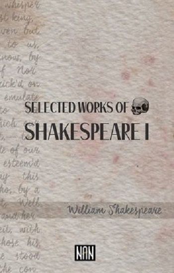 Selected Works of Shakespeare 1 - Nan Kitap Kitap