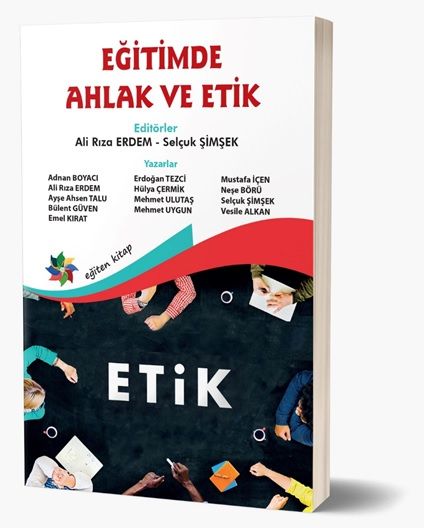 Eğitimde Ahlak ve Etik - Eğiten Kitap Kitap