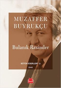Bulanık Resimler - Kırmızı Kedi Yayınevi Kitap