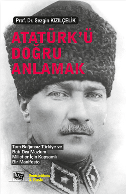 Atatürk’ü Doğru Anlamak - Anı Yayıncılık Kitap