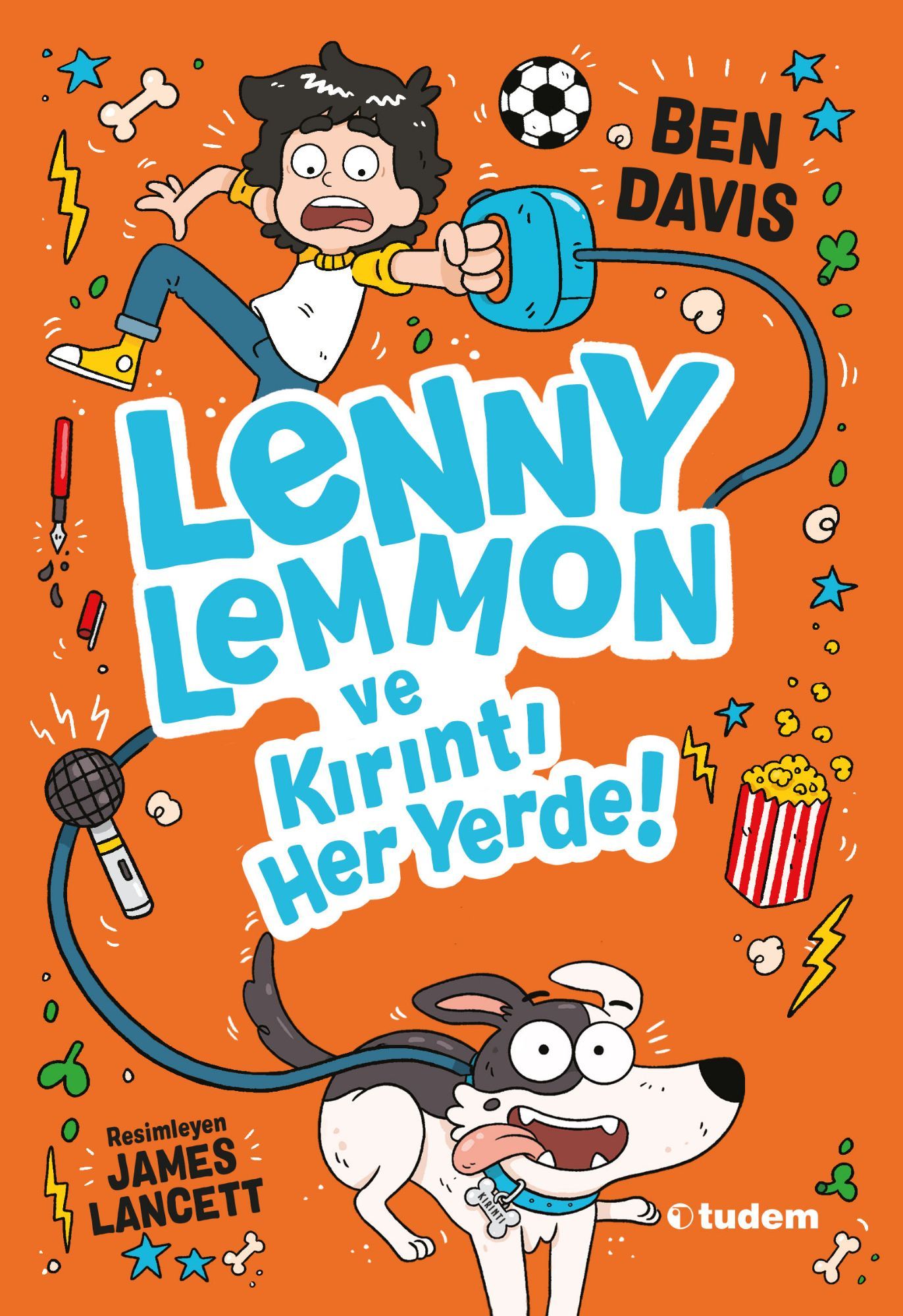 Lenny Lemmon ve Kırıntı Her Yerde! - Tudem Yayınları Kitap