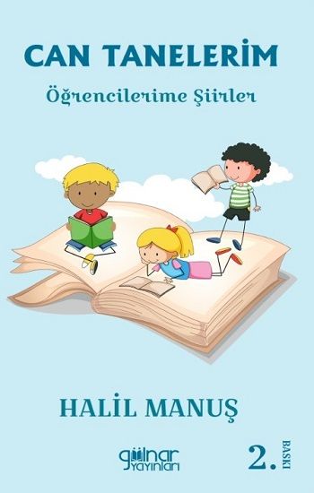 Can Tanelerim Öğrencilerime Şiirler - Gülnar Yayınları Kitap