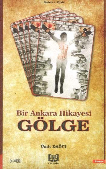 Bir Ankara Hikayesi - Gölge - Vaveyla Yayıncılık Kitap