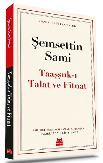 Taaşşuk’ı Talat ve Fitnat - Kırmızı Kedi Yayınevi Kitap