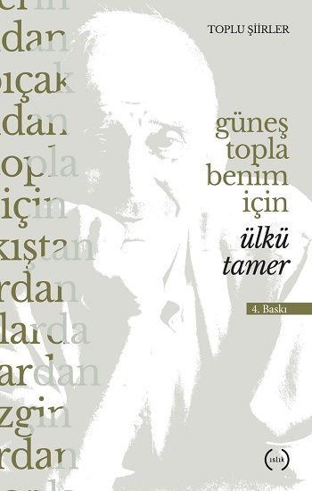 Güneş Topla Benim İçin - Islık Yayınları Kitap