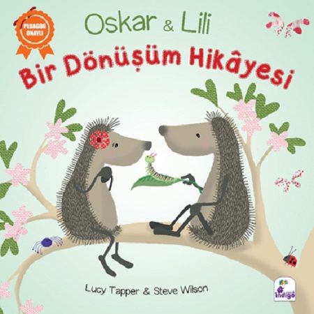 Oskar ve Lili - Bir Dönüşüm Hikayesi - İndigo Kitap Kitap