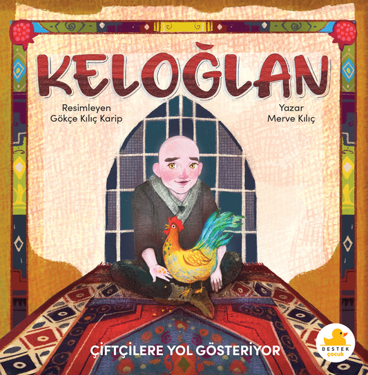 Keloğlan Çiftçilere Yol Gösteriyor - Destek Yayınları Kitap