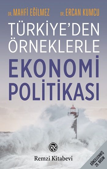Türkiye’den Örneklerle Ekonomi Politikası - Remzi Kitabevi Kitap
