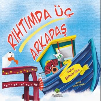 Rıhtımda Üç Arkadaş - Platanus Publishing Kitap