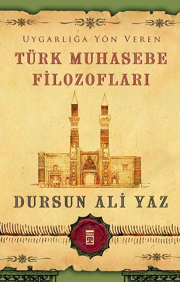 Uygarlığa Yön Veren Türk Muhasebe Filozofları - Timaş Yayınları Kitap