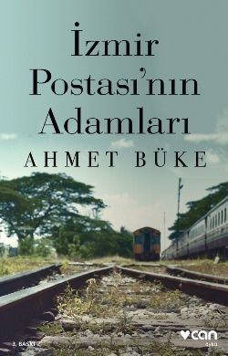 İzmir Postası’nın Adamları - Can Yayınları Kitap
