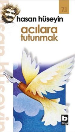 Acılara Tutunmak - Bilgi Yayınevi Kitap