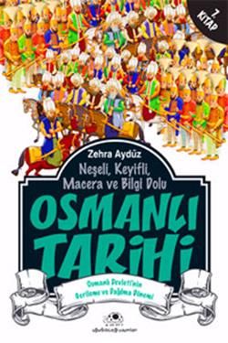Neşeli, Keyifli, Macera ve Bilgi Dolu Osmanlı Tarihi -7. Kitap - Uğurböceği Yayınları Kitap