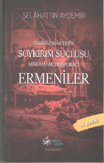 Tarihi İnkar Eden Soykırım Suçlusu - Kültür Ajans Yayınları Kitap