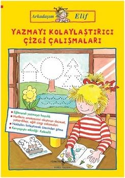 Yazmayı Kolaylaştırıcı Çizgi Çalışmaları - Arkadaşım Elif - İş Bankası Kültür Yayınları Kitap