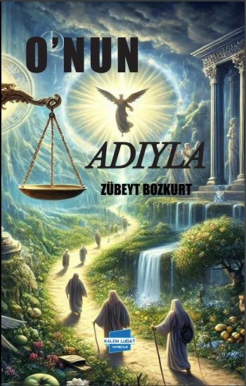 O'nun Adıyla - Kalem Lügat Yayıncılık Kitap