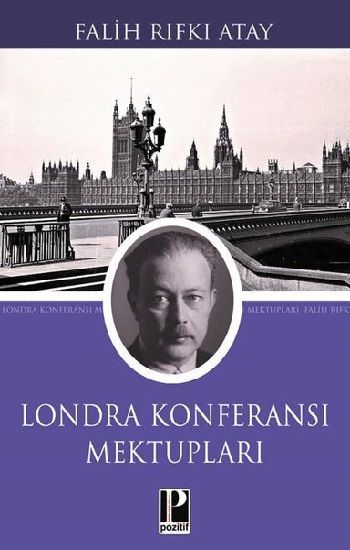 Londra Konferansı Mektupları - Pozitif Yayınları Kitap