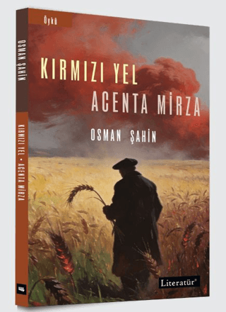 Kırmızı Yel - Acenta Mirza - Literatür Yayınevi Kitap