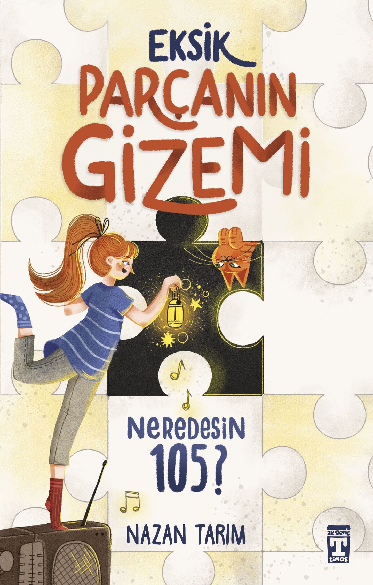 Eksik Parçanın Gizemi - Neredesin 105 - Genç Timaş Kitap