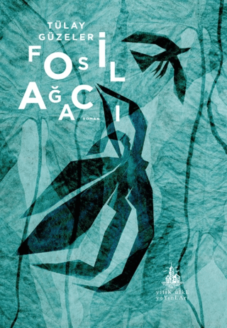 Fosil Ağacı - Yitik Ülke Yayınları Kitap