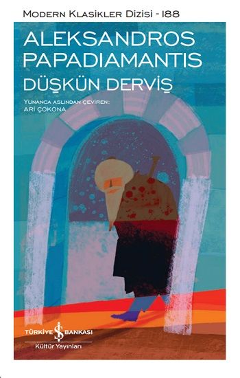 Düşkün Derviş - İş Bankası Kültür Yayınları Kitap