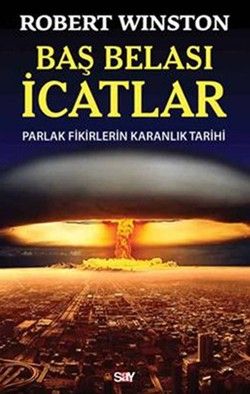 Baş Belası İcatlar - Say Yayınları Kitap