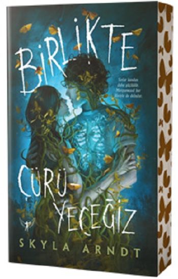 Birlikte Çürüyeceğiz - Artemis Yayınları Kitap