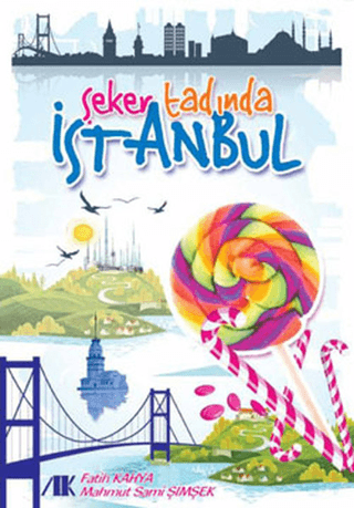 Şeker Tadında İstanbul - Akademik Kitaplar Kitap