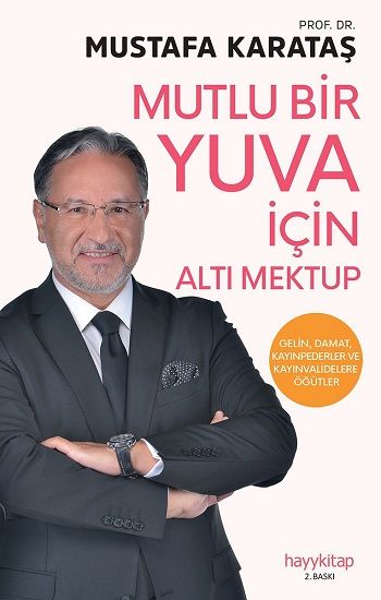 Mutlu Bir Yuva İçin Altı Mektup - Hayykitap Kitap