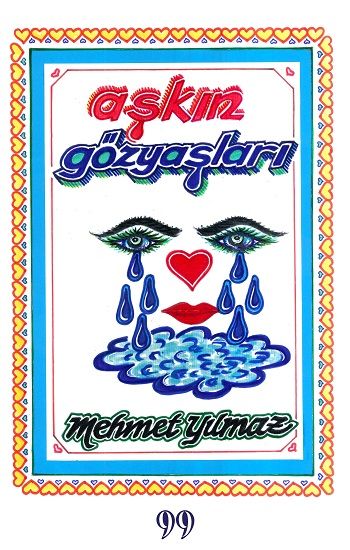 Aşkın Gözyaşları - Doksan Dokuz Yayınları Kitap