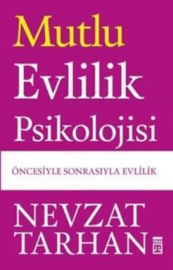 Mutlu Evlilik Psikolojisi Nevzat Tarhan Türkçe kitap kapağı
