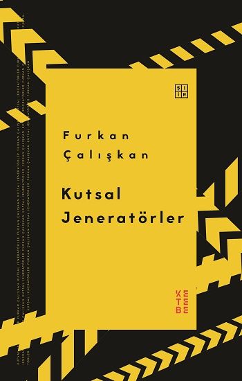 Kutsal Jeneratörler - Ketebe Yayınları Kitap