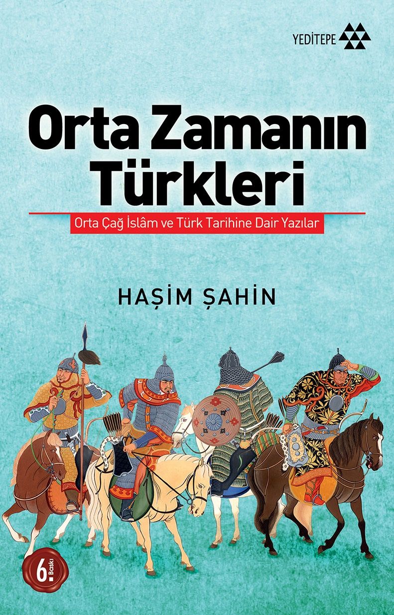 Orta Zamanın Türkleri - Haşim Şahin, Araştırma İnceleme Türkçe kitap kapağı