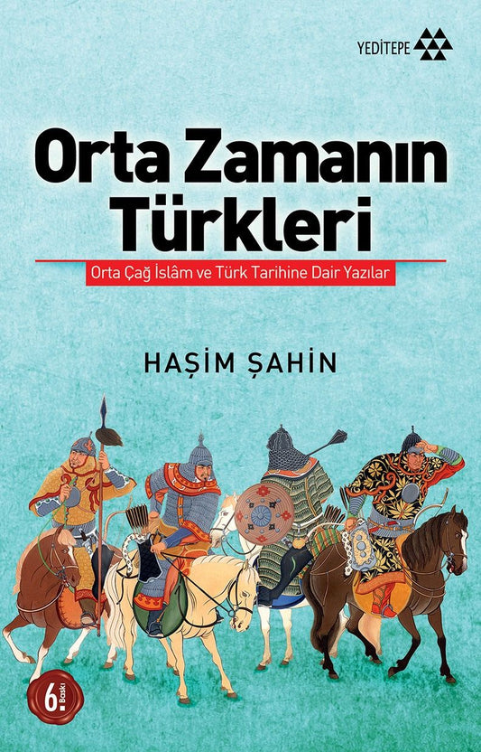 Orta Zamanın Türkleri - Haşim Şahin, Araştırma İnceleme Türkçe kitap kapağı