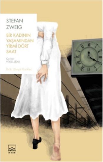 Bir Kadının Yaşamından Yirmi Dört Saat - İthaki Yayınları Kitap