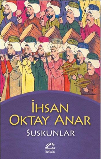 Suskunlar - İhsan Oktay Anar, Türk Edebiyatı Türkçe kitap kapağı