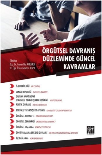 Örgütsel Davranış Düzleminde Güncel Kavramlar - Gazi Kitabevi Kitap