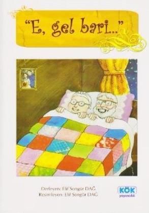 E, Gel Bari... - Kök Yayınevi Kitap