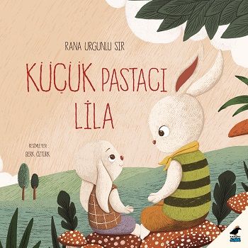 Küçük Pastacı Lila (Ciltli) - Kara Karga Yayınları Kitap
