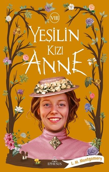 Yeşilin Kızı Anne - 8 - Ephesus Yayınları Kitap