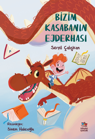 Bizim Kasabanın Ejderhası - İthaki Yayınları Kitap