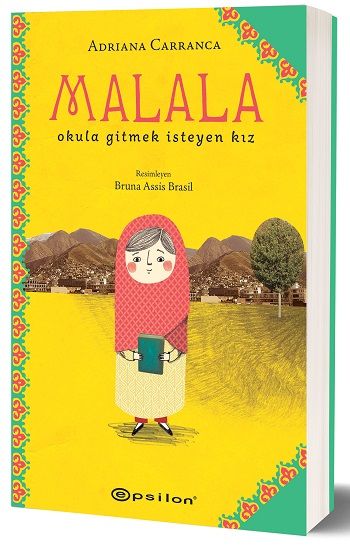 Malala: Okula Gitmek İsteyen Kız (Fleksi Kapak) - Epsilon Yayınları Kitap