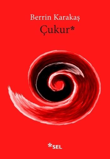 Çukur - Sel Yayıncılık Kitap